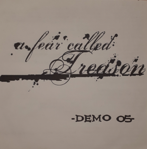 A Fear Called Treason : Demo 05